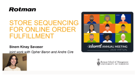 Store Sequencing for Online Order Fulfillment – presented by Sinem Kinay Savaser