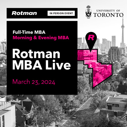 Rotman MBA Live March 23, 2024 - learn more