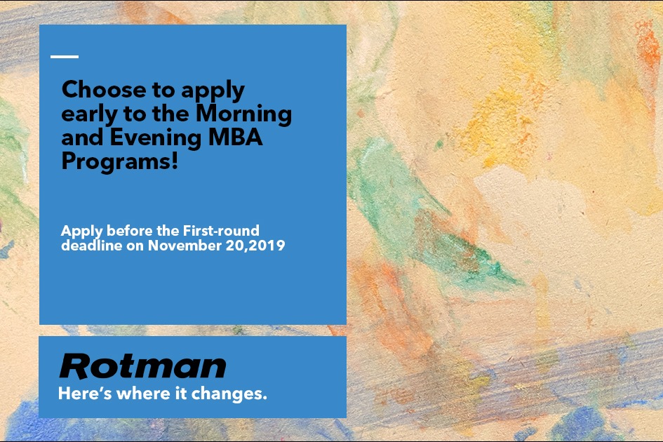 Choose to apply early to the Morning and Evening MBA Programs!